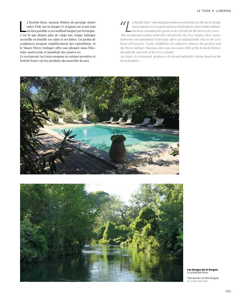 L a Bastide Rose, maison d’hôtes de prestige située entre l’Isle sur la Sorgue et Avignon est avant tout — Eden Summer 2022, page 105