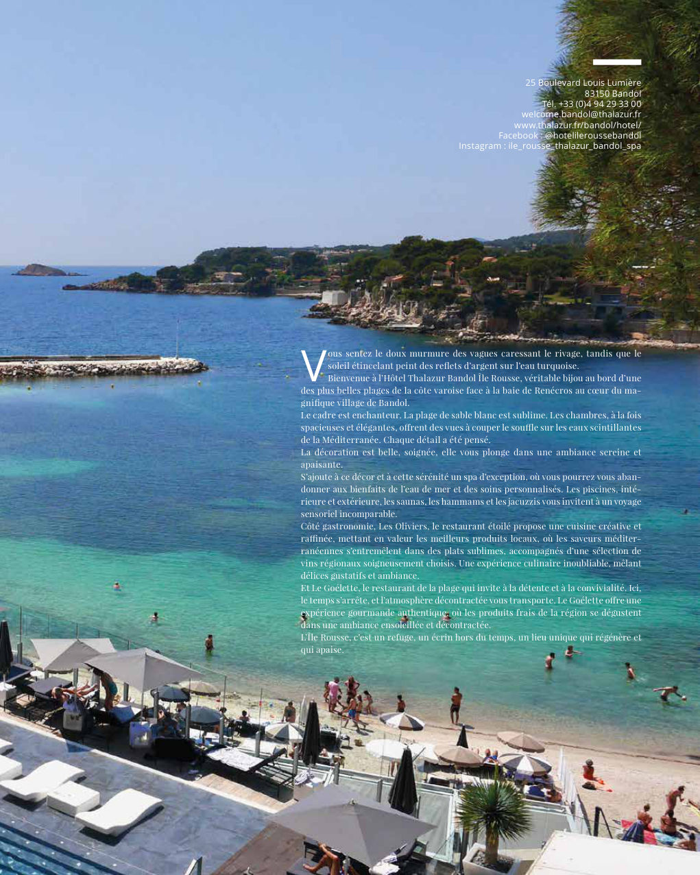 25 Boulevard Louis Lumière 83150 Bandol Tél. +33 (0)4 94 29 33 00 — Eden Summer 2023, page 67