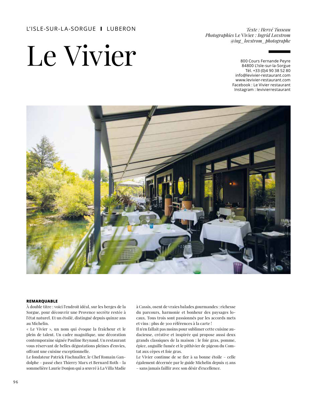 Le Vivier Texte : Hervé Tusseau Photographies Le Vivier : Ingrid Lovstrom — Eden Summer 2023, page 96