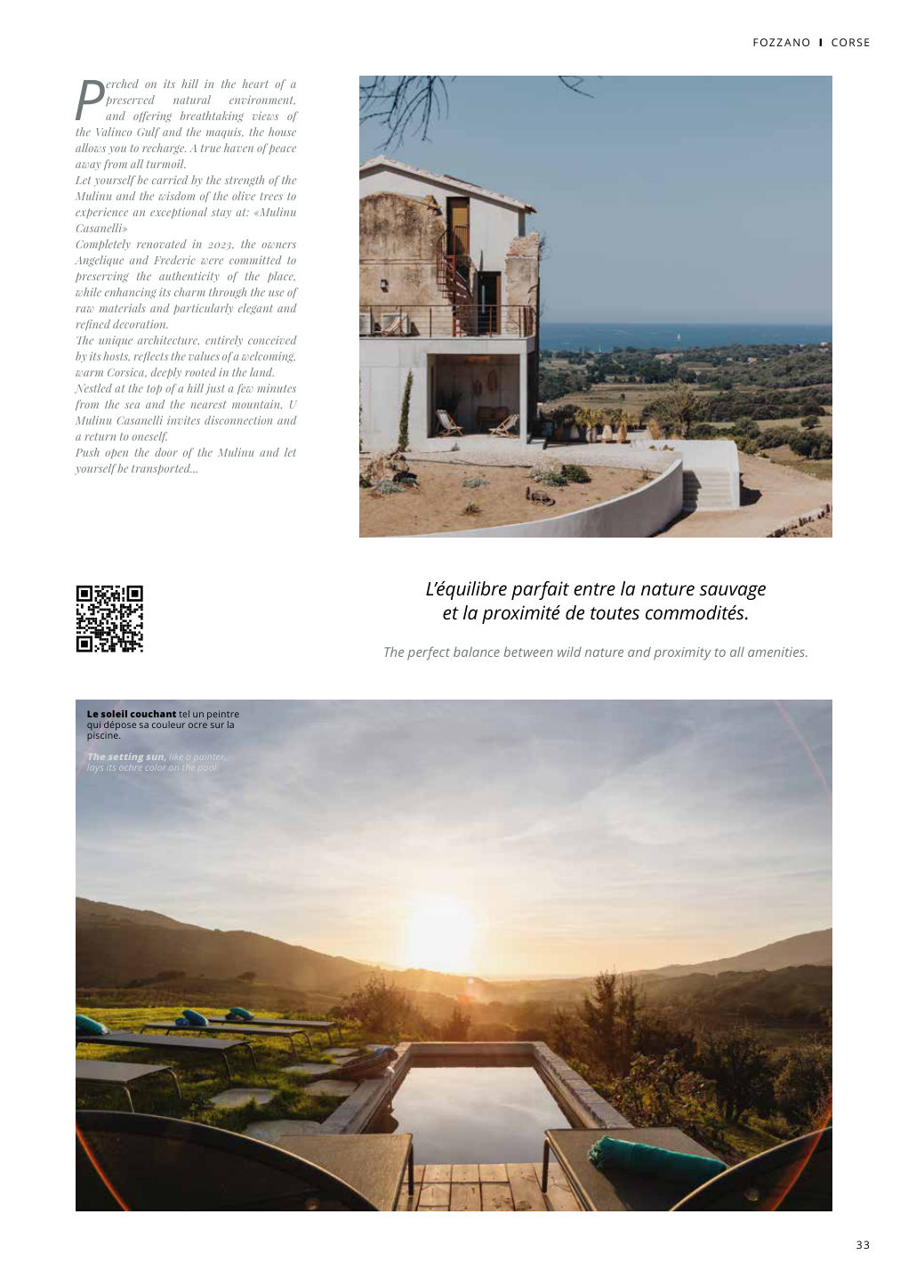 L’équilibre parfait entre la nature sauvage et la proximité de toutes commodités. The perfect balance between wild nature and proximity to all amenities. — Eden Summer 2024, page 33