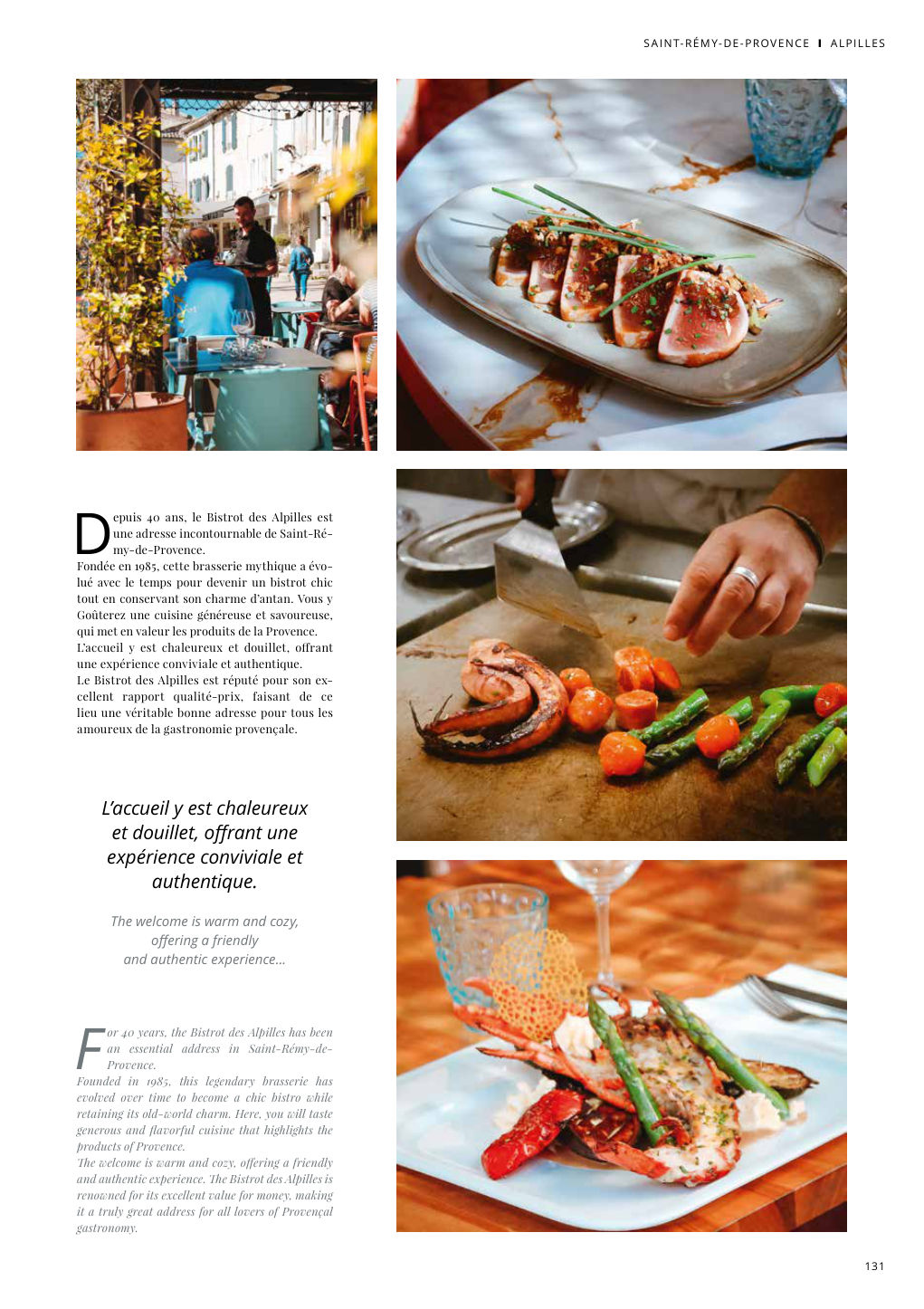 D epuis 40 ans, le Bistrot des Alpilles est une adresse incontournable de Saint-Ré- — Eden Summer 2024, page 131