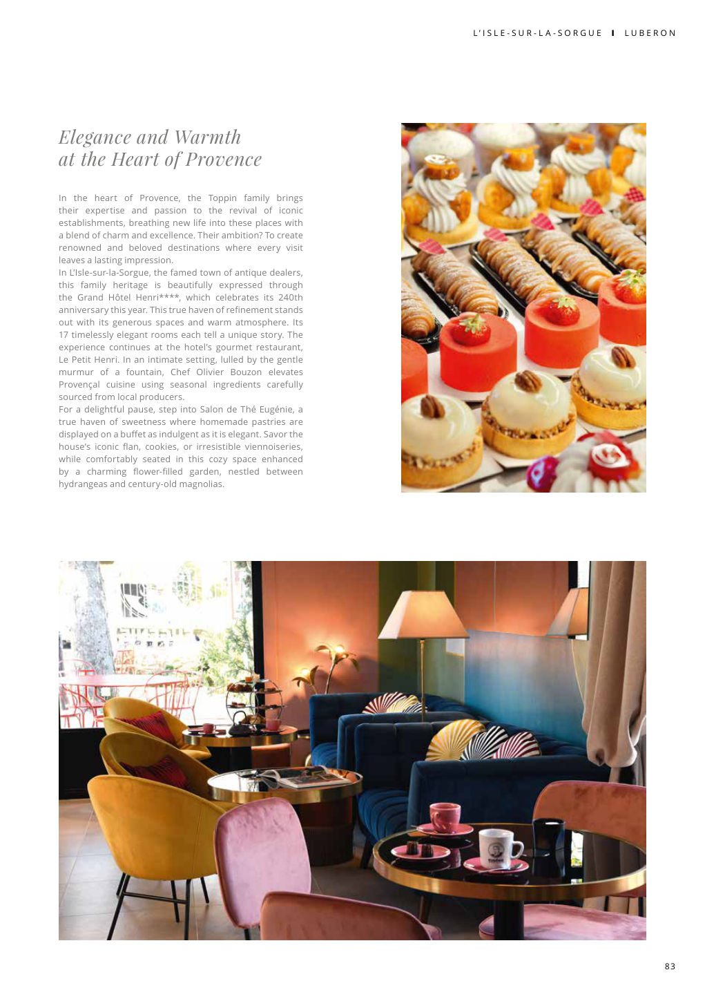 Elegance and Warmth at the Heart of Provence In the heart of Provence, the Toppin family brings — Eden Summer 2025, page 83