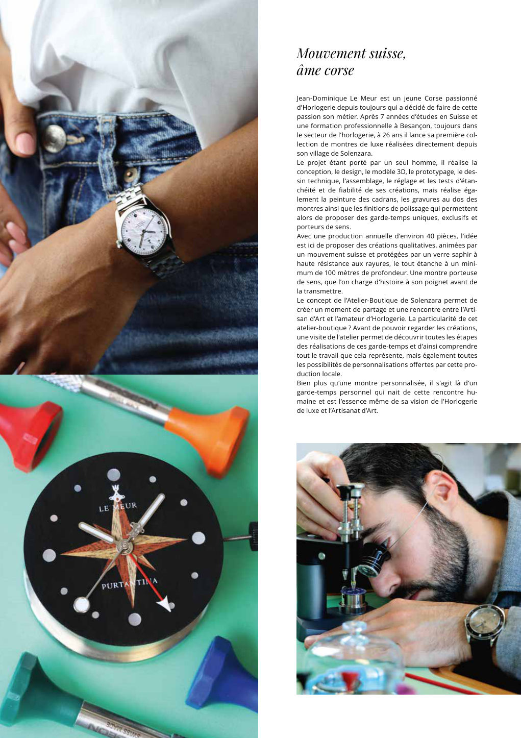 Mouvement suisse, âme corse Jean-Dominique Le Meur est un jeune Corse passionné — Eden Summer 2025, page 108