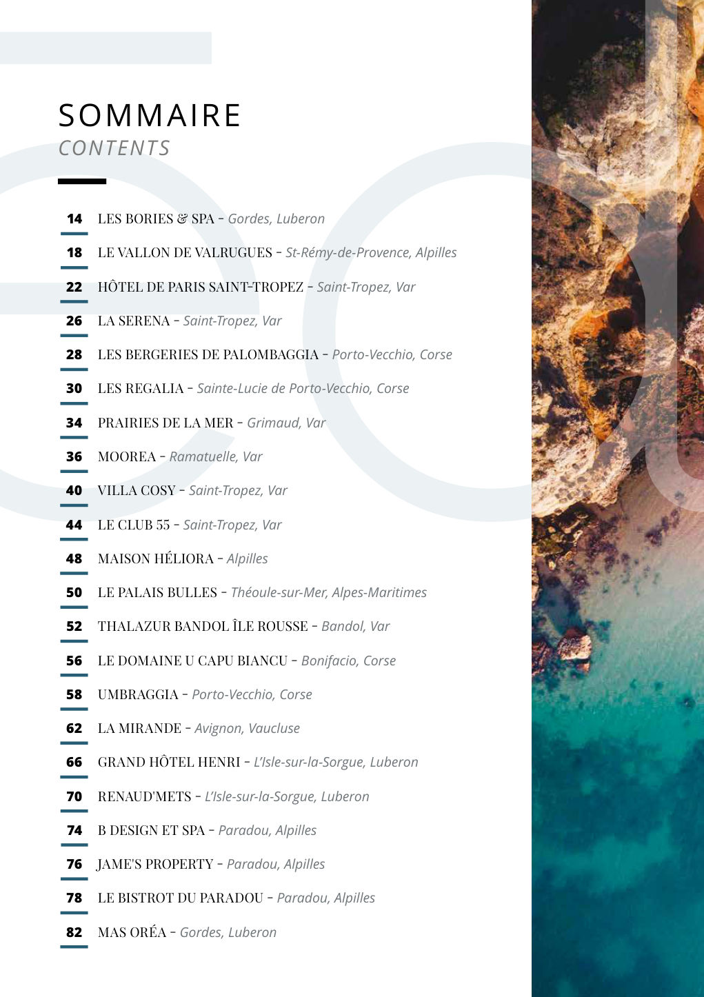LES BORIES & SPA - Gordes, Luberon LE VALLON DE VALRUGUES - St-Rémy-de-Provence, Alpilles HÔTEL DE PARIS SAINT-TROPEZ - Saint-Tropez, Var — Eden Summer 2026, page 9