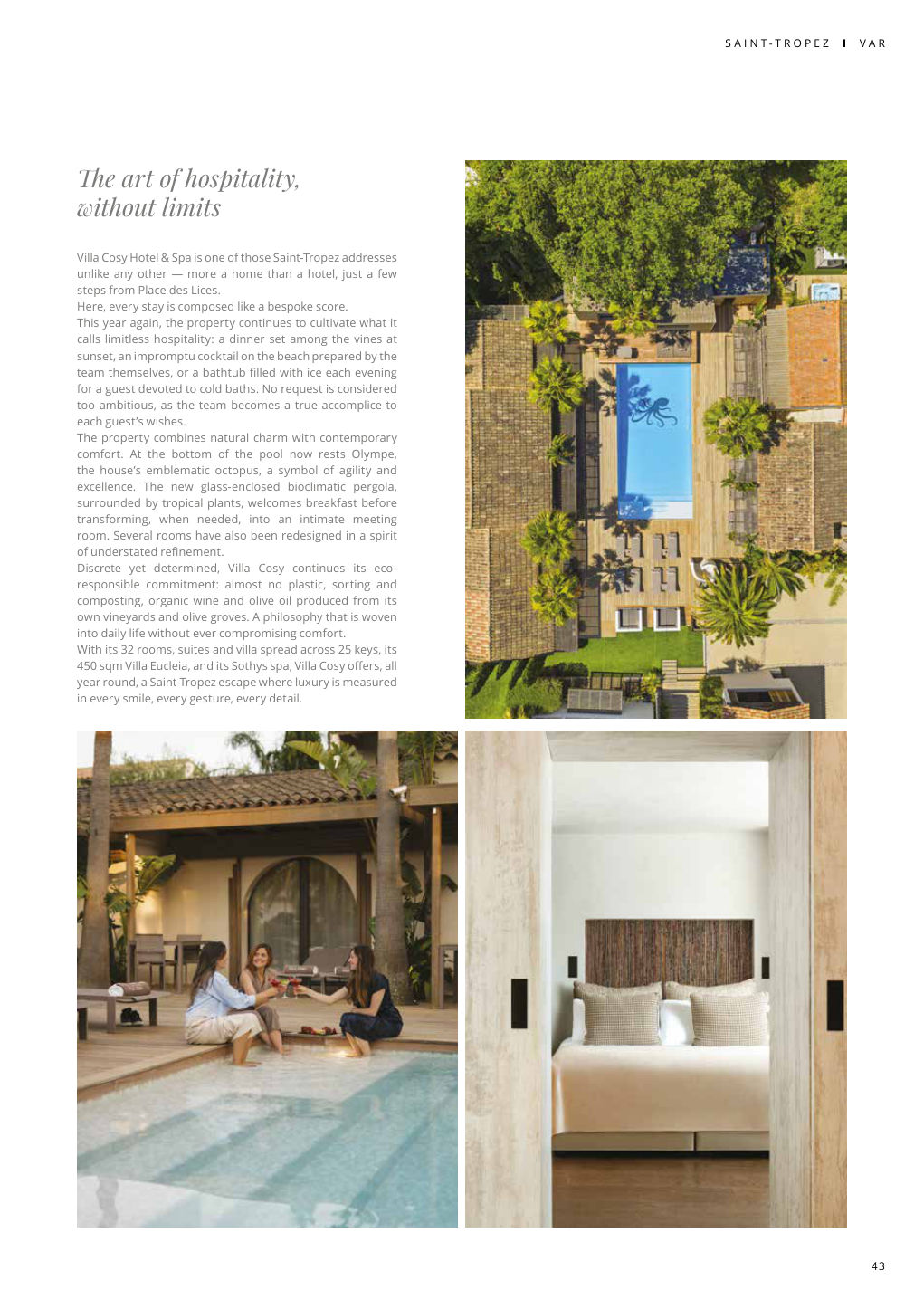 !e art of hospitality, without limits Villa Cosy Hotel & Spa is one of those Saint-Tropez addresses — Eden Summer 2026, page 43