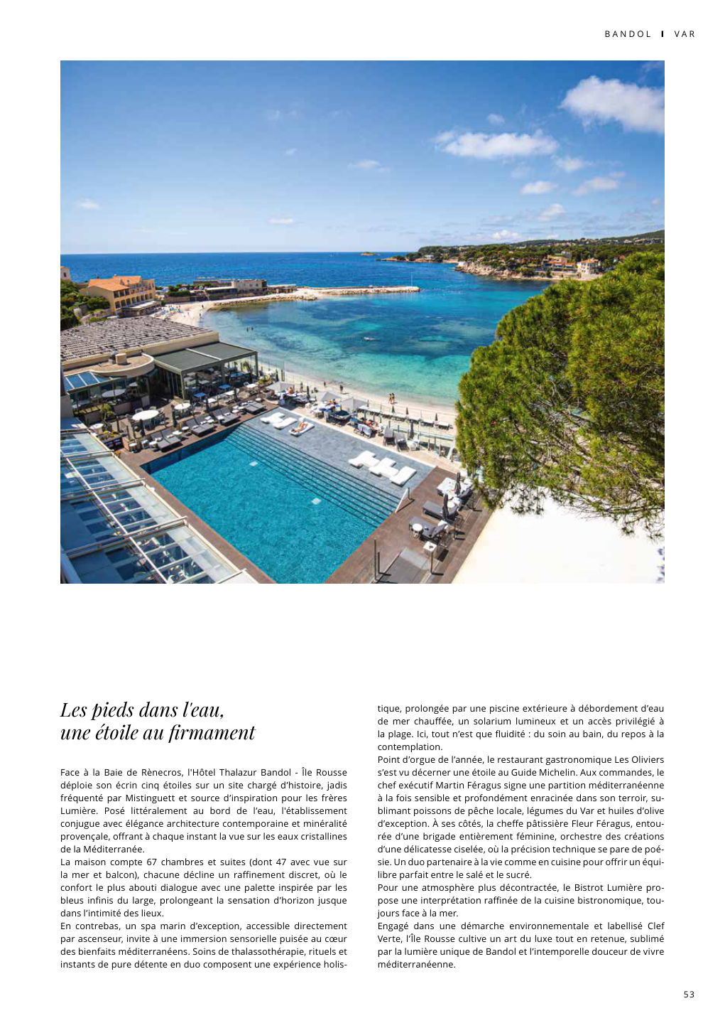 Les pieds dans l'eau, une étoile au firmament Face à la Baie de Rènecros, l'Hôtel Thalazur Bandol - Île Rousse — Eden Summer 2026, page 53