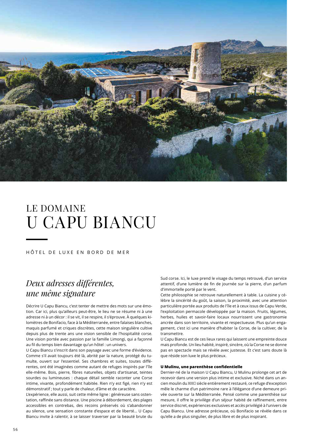 Deux adresses différentes, une même signature Décrire U Capu Biancu, c’est tenter de mettre des mots sur une émo- — Eden Summer 2026, page 56