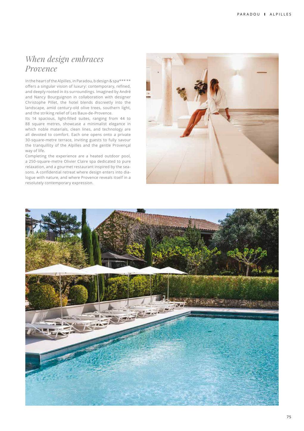 When design embraces Provence In the heart of the Alpilles, in Paradou, b design & spa*** ** — Eden Summer 2026, page 75