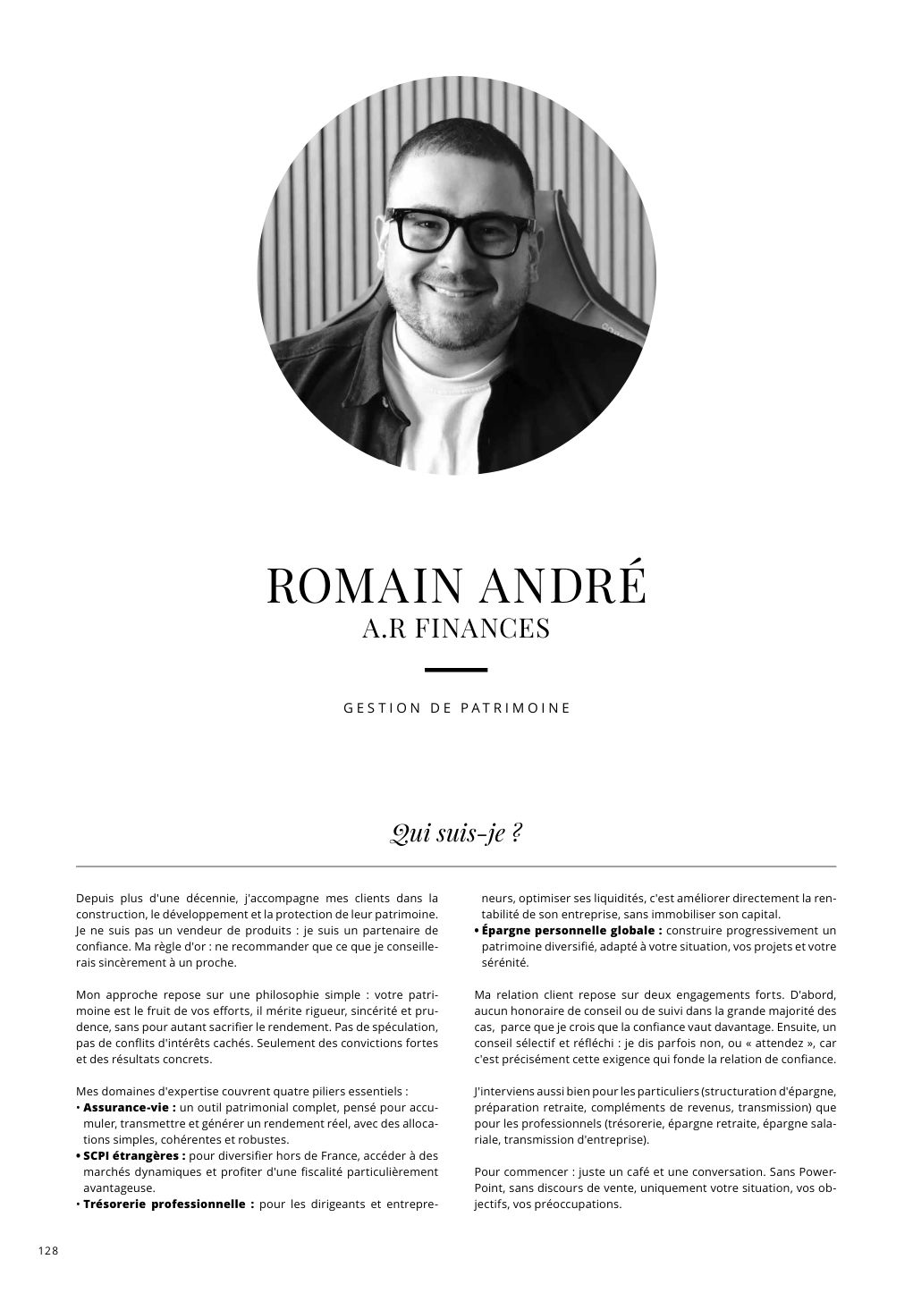 Depuis plus d'une décennie, j'accompagne mes clients dans la construction, le développement et la protection de leur patrimoine. Je ne suis pas un vendeur de produits : je suis un partenaire de — Eden Summer 2026, page 128
